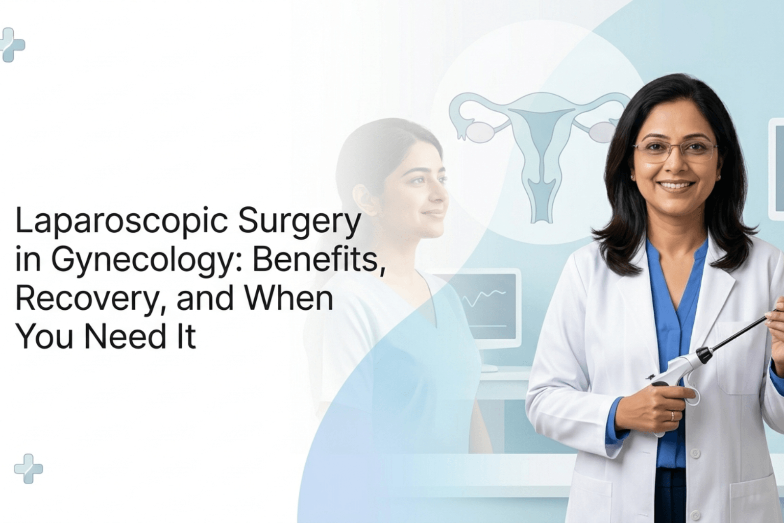 Laparoscopic Surgery in Gynecology