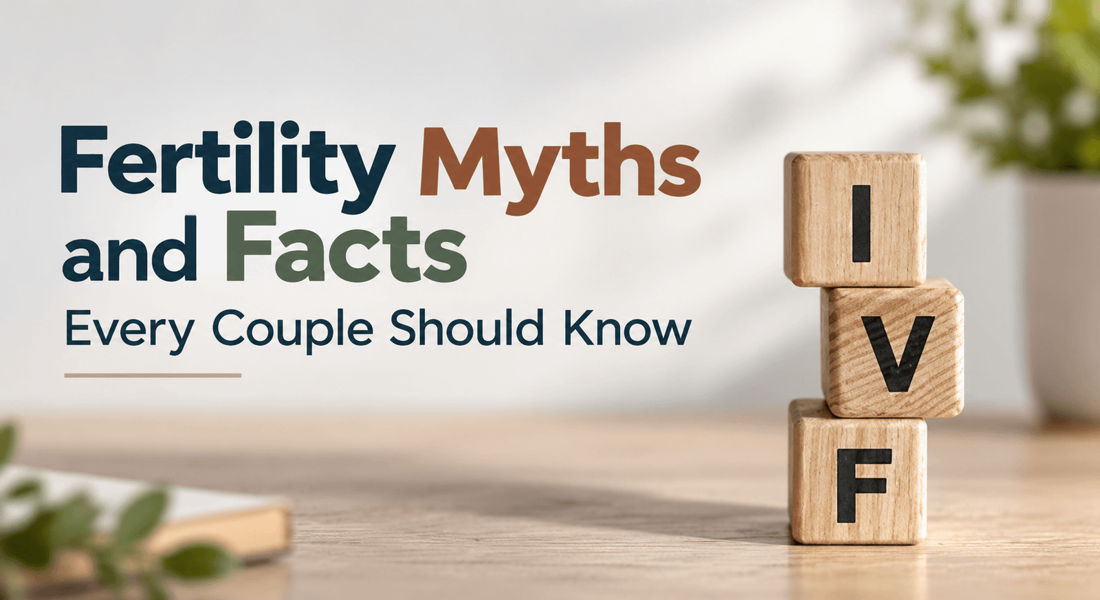 Fertility Myths and Facts